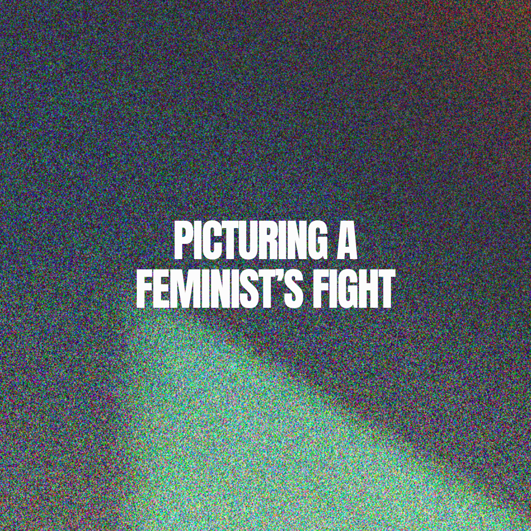 Picturing a Feminist’s Fight-A room of her own